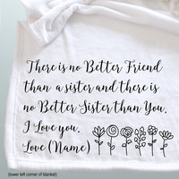 Personalized sister throw blanket, personalized gift for sister, there is no better friend than sister