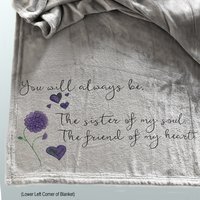 Personalized throw blanket, gift for a friend, sister of my soul, best friend gift, cozy fleece blanket with a message