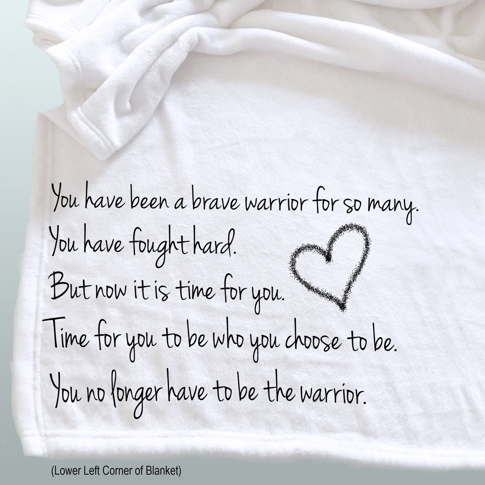 Personalized Blanket for a friend, gift for someone who is a brave warrior, gift for single Mom or Dad, self-care blanket.