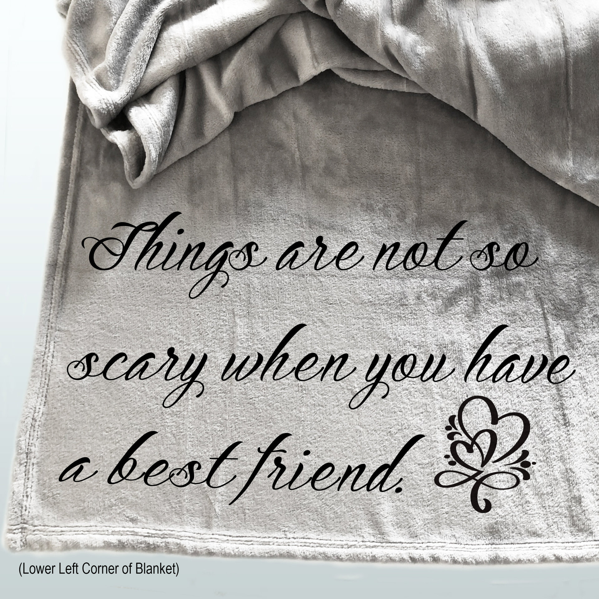 Personalized throw blanket gift for best friend that makes life less scary because they are your friend.