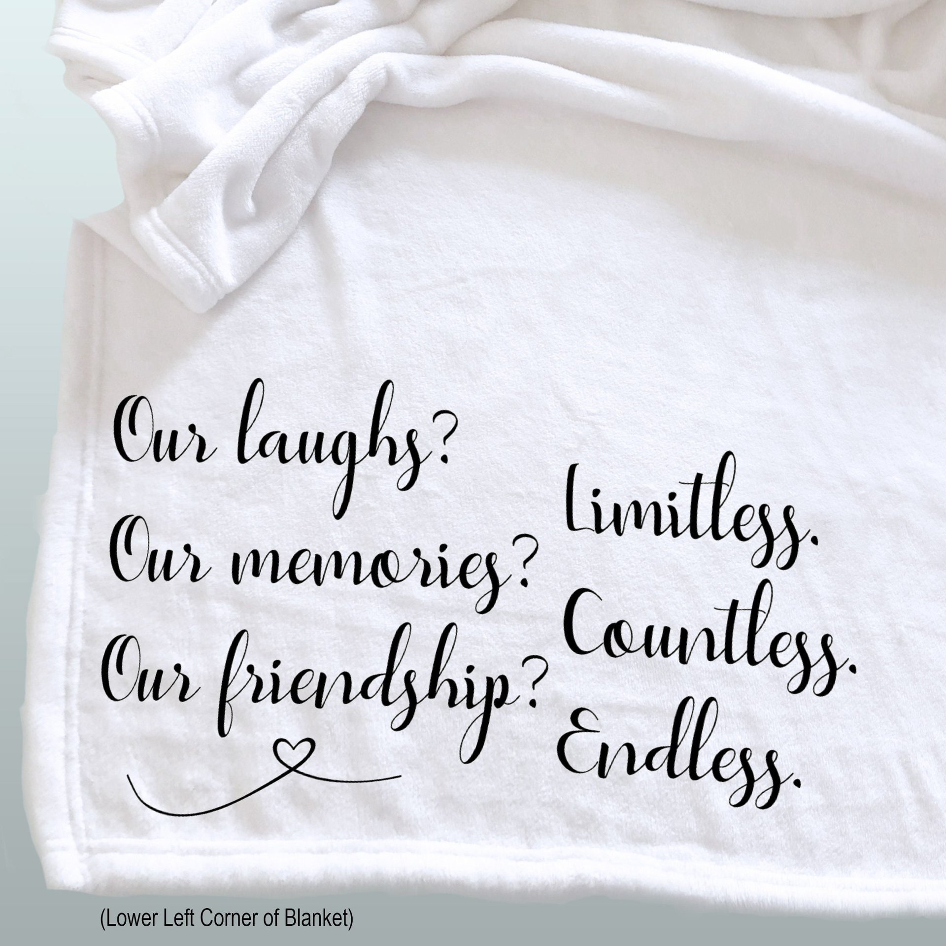 Custom personalized fleece throw blanket for a friend that you have shared so much with.