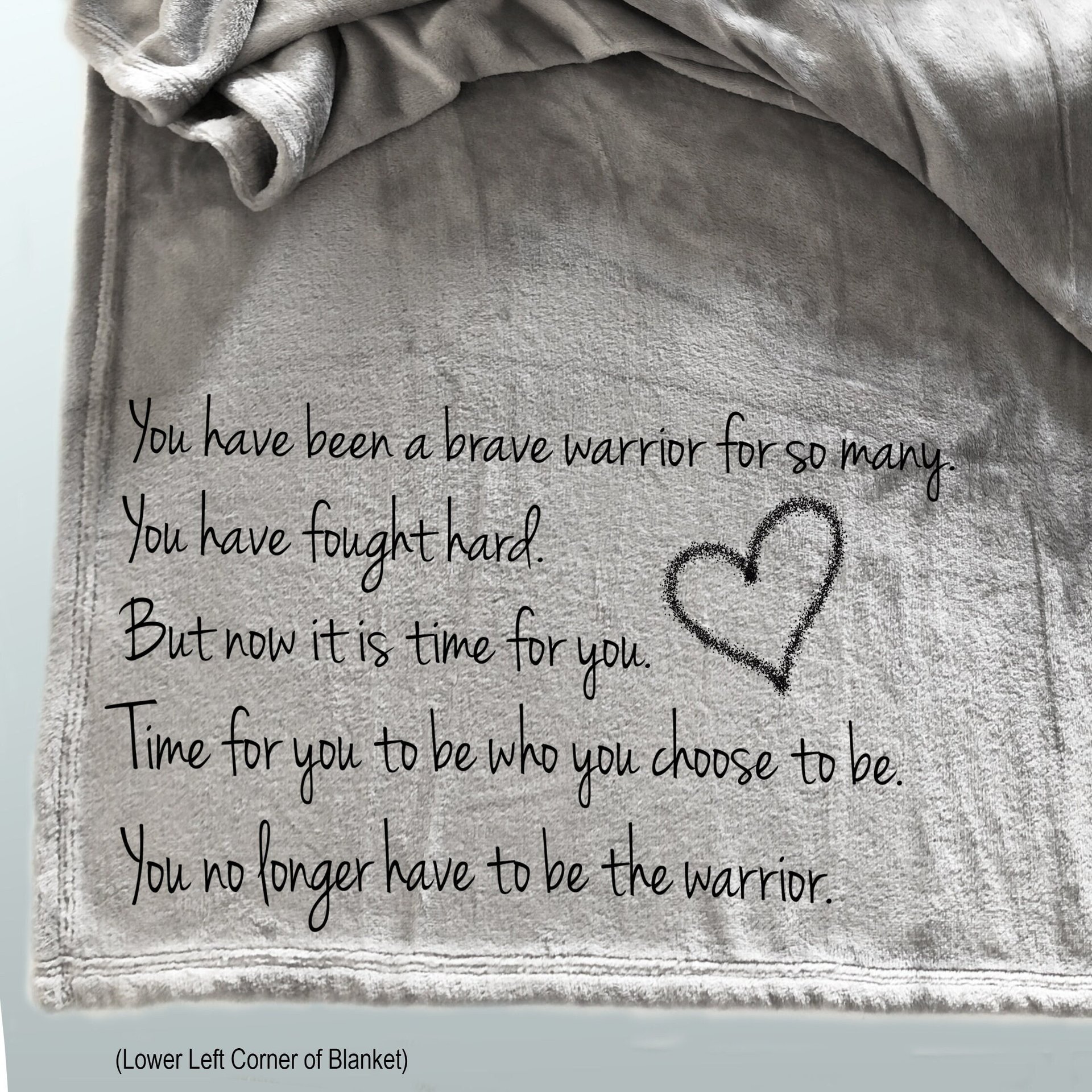 Personalized Blanket for a friend, gift for someone who is a brave warrior, gift for single Mom or Dad, self-care blanket.