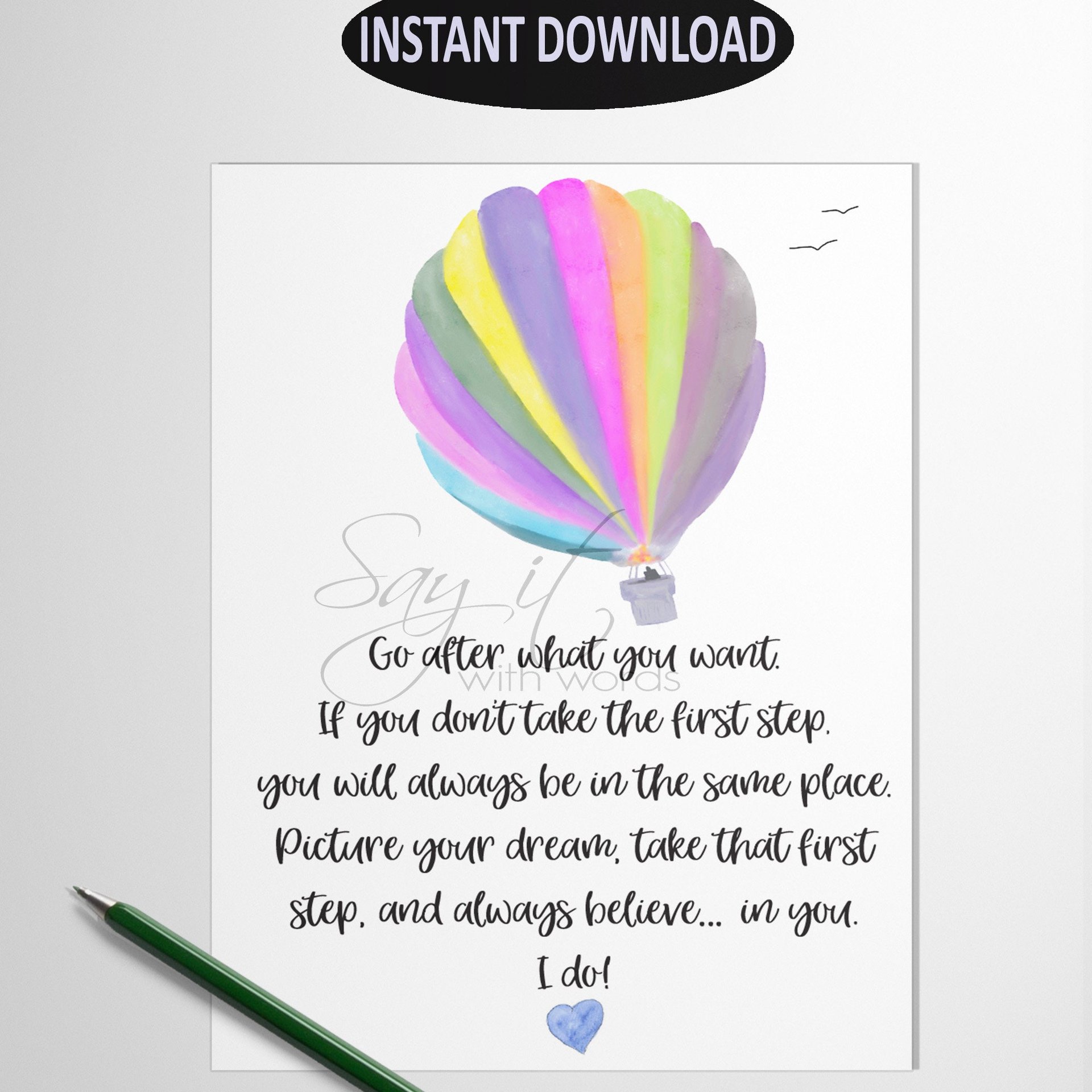 Go after what you want digital printable greeting card, believe in your dreams, greeting card for someone beginning a new adventure