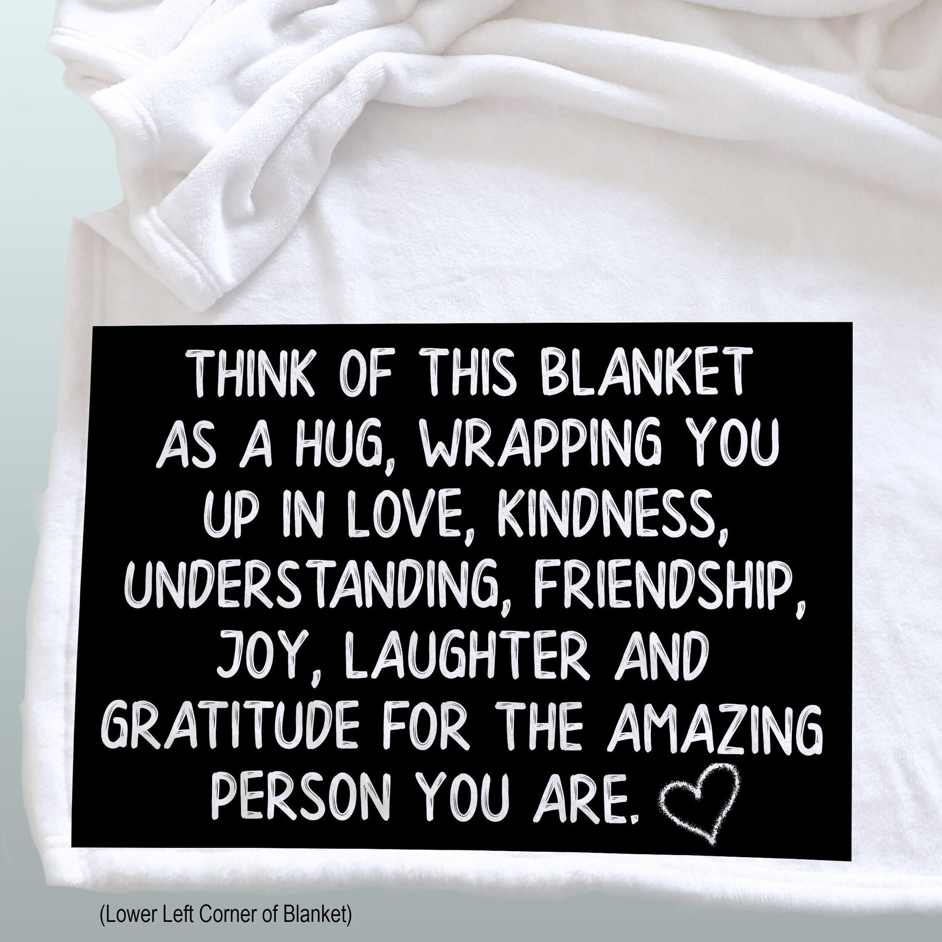 A personalized blanket hug, wrapping you in love and kindness