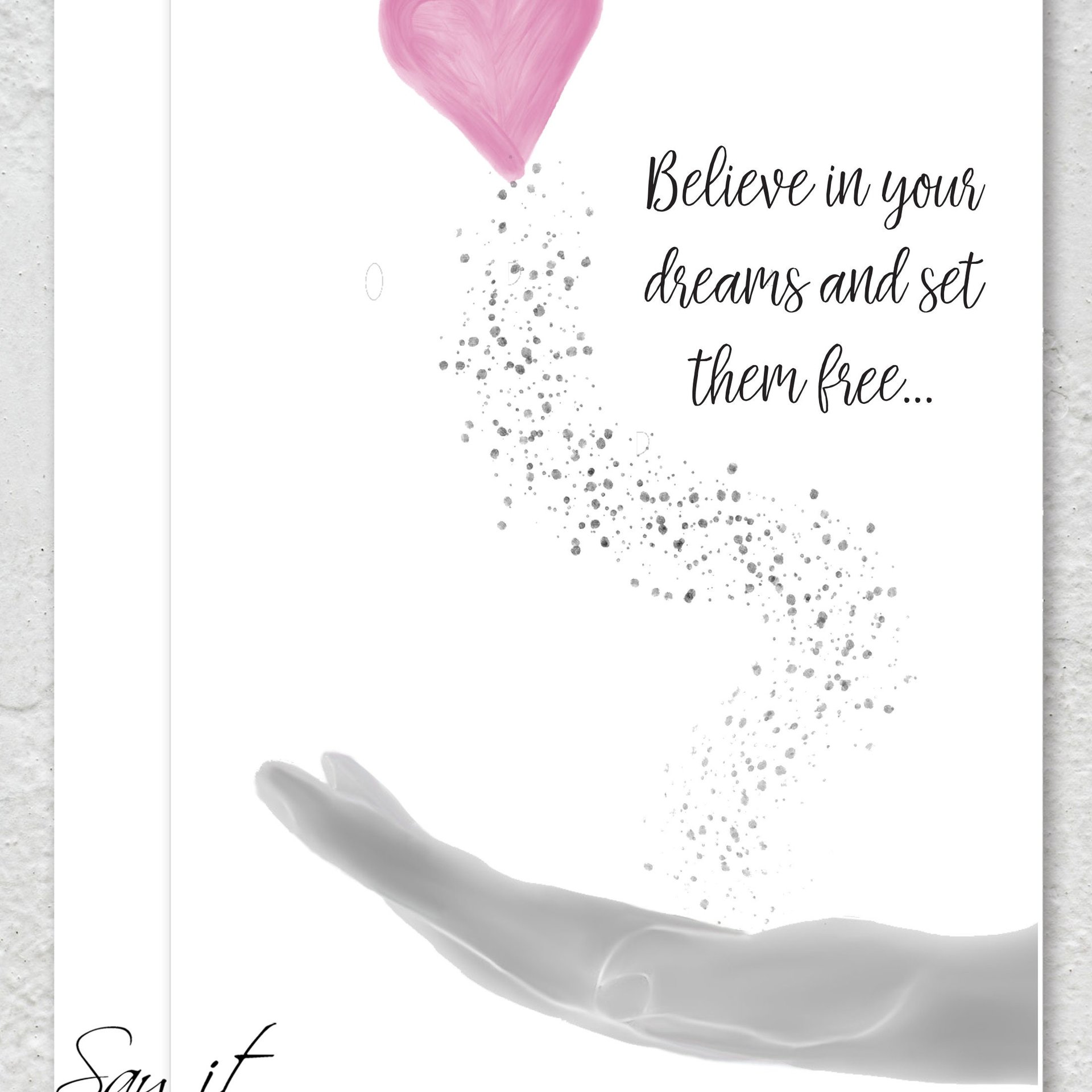 Believe in your dreams digital greeting card encouraging someone who is thinking of or starting something new