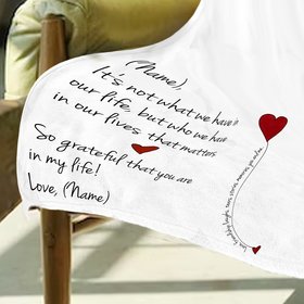 Throw Blanket Personalized for a friend that wraps them up in a warm hug with words to let them know how much they mean to you